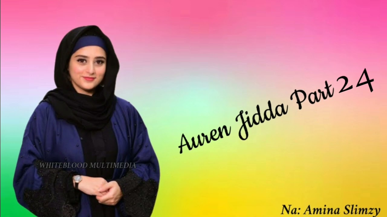 Auren Jidda... Part 24