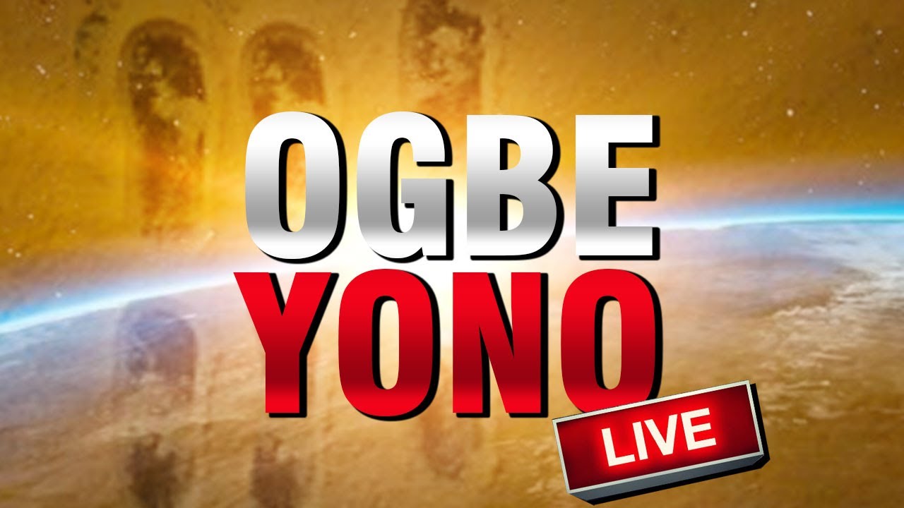 ogbe yono live