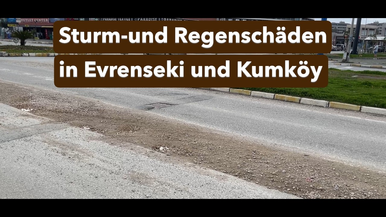 Türkei - Evrenseki - Kumköy - Side - 15.02.2026 schwere Schäden nach Sturm und gewaltigem Regen
