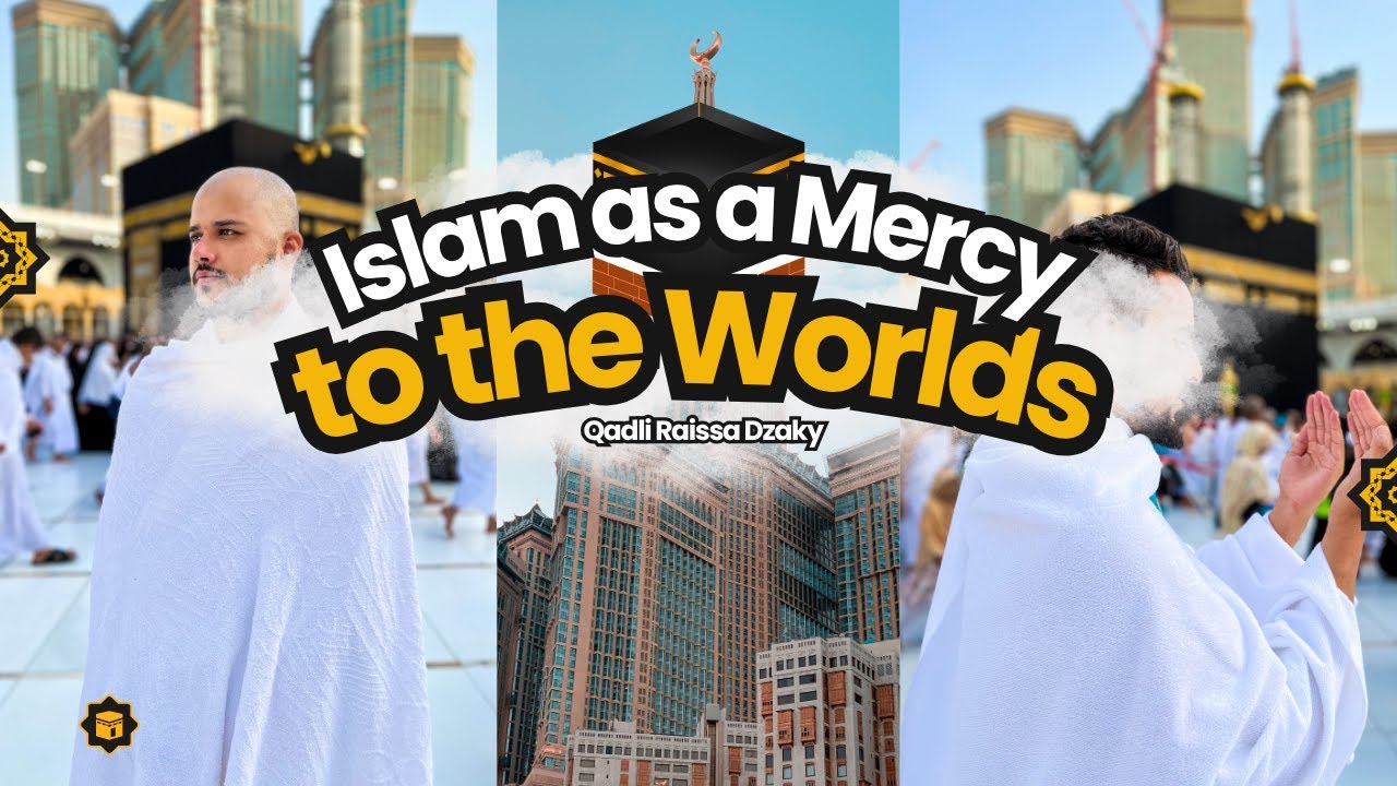 Islam as a Mercy to the Worlds - Practice exam