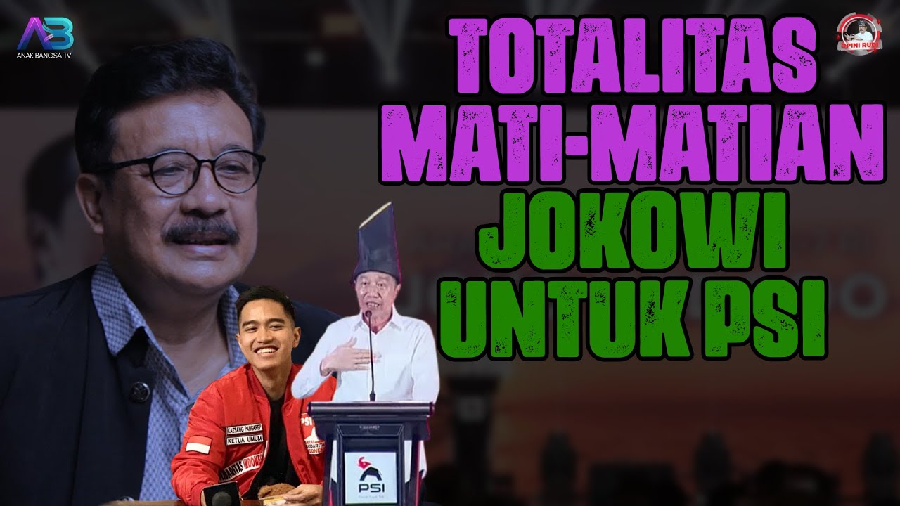TOTALITAS MATI-MATIAN JOKOWI UNTUK PSI
