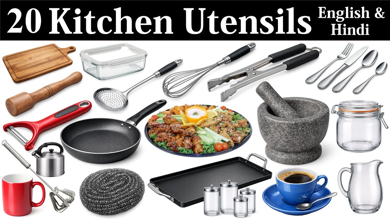 Learn 20 Kitchen Utensils Names | 20 किचन के बर्तन | English Hindi Vocabulary for Kids |