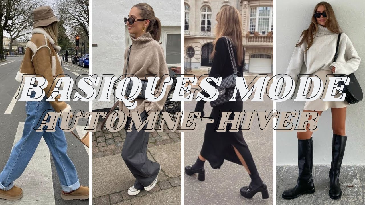 LES 15 BASIQUES MODE A AVOIR EN AUTOMNE-HIVER 2024/2025