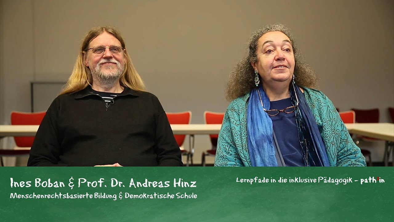 Ines Boban & Prof. Dr. Andreas Hinz - Menschenrechtsbasierte Bildung und Demokratische Schule