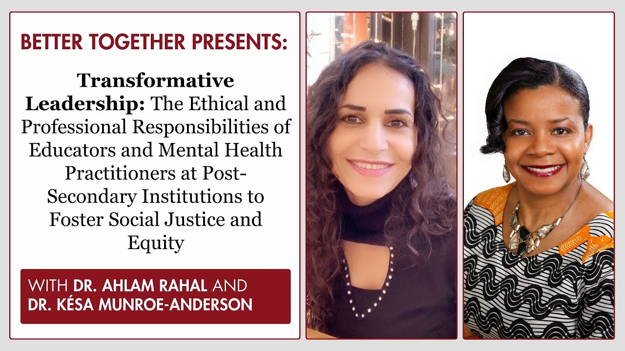 Transformative Leadership: The Responsibilities of Educators and Mental Health Practitioners