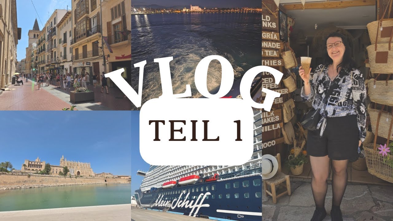[Vlog 8] Mein Schiff Relax Teil 1☀️Mallorca, Sardinien und Sizilien ☀️Urlaubsvlog 