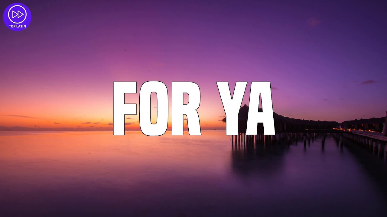 Paloma Mami - For Ya (Letra/Lyrics)