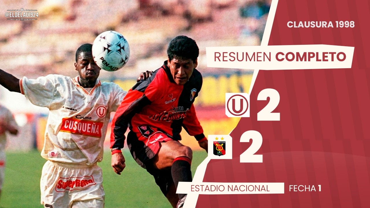 Universitario vs Melgar | Resumen | Fecha 1 - Clausura | 1998 ⚽🎞