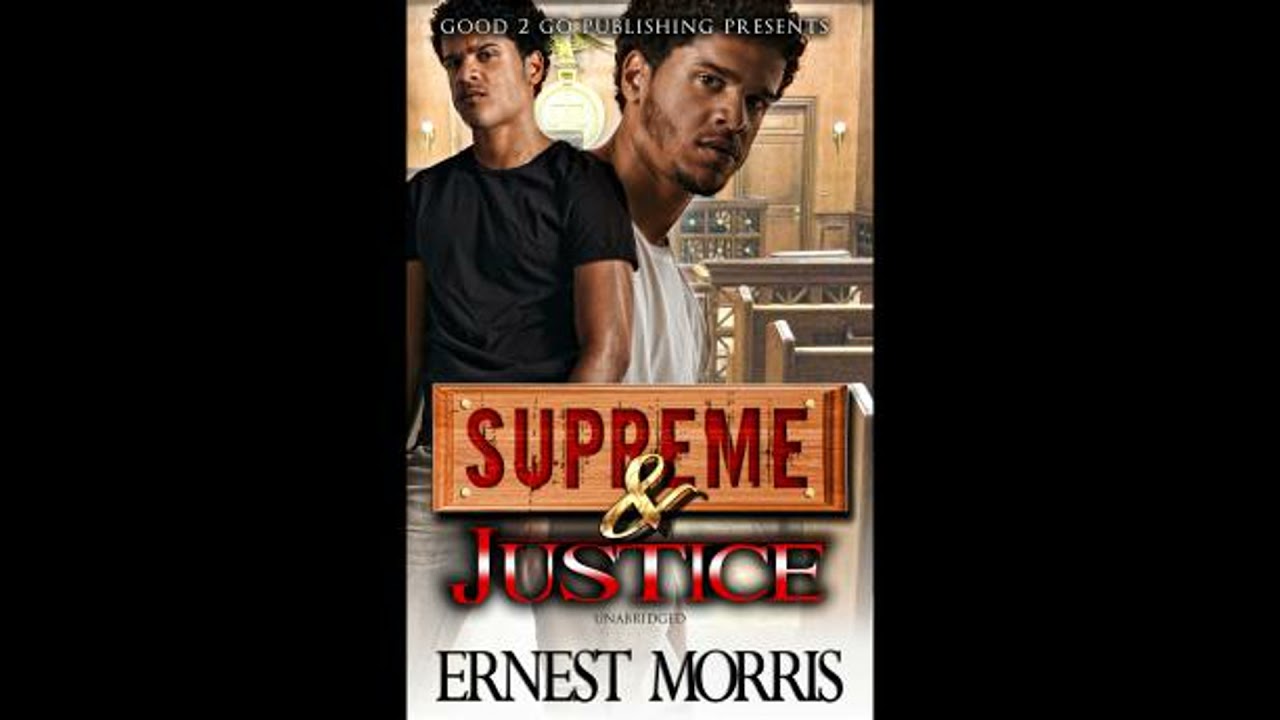 Supreme & Justice - Ernest Morris