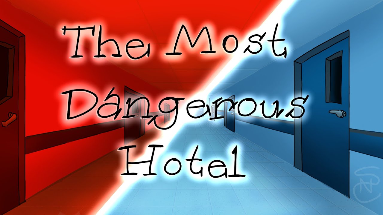 Toutack - The Most Dangerous Hotel