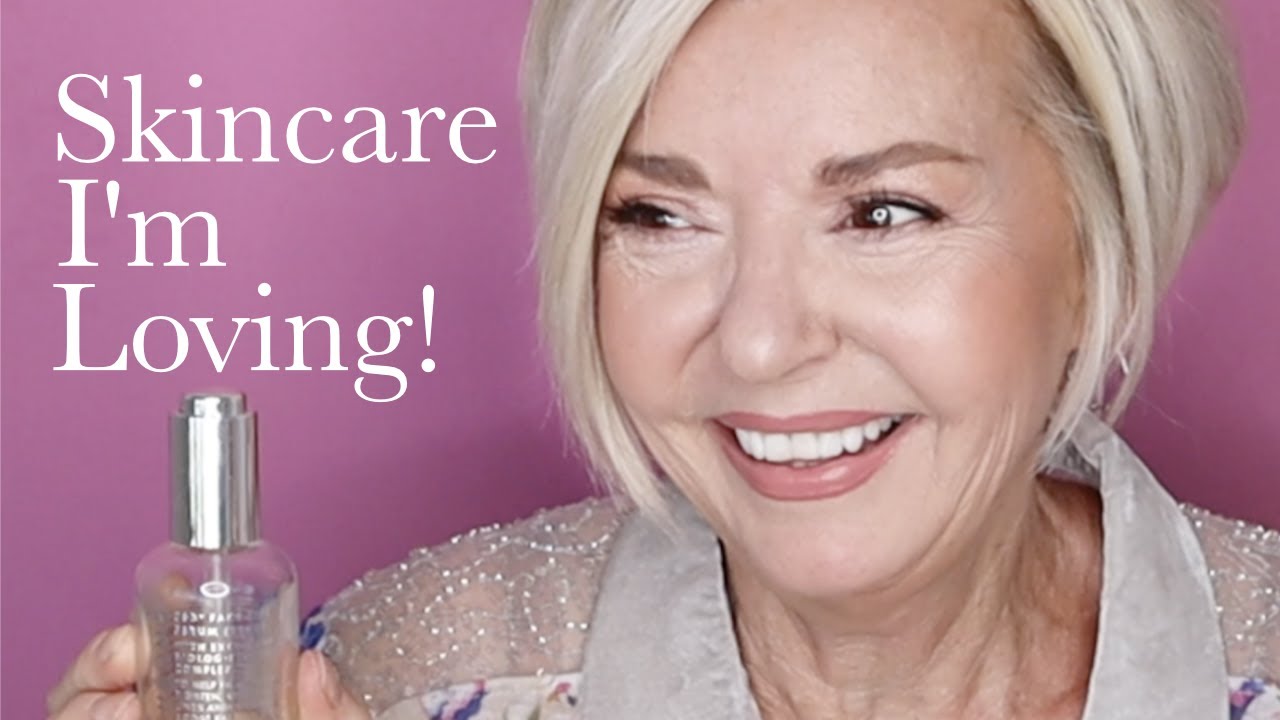 Skincare I'm LOVING! Over 50