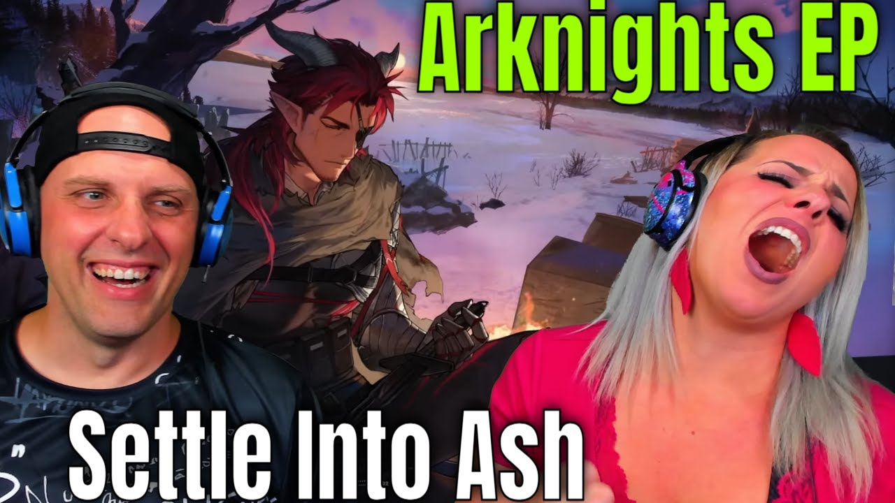 Reaction To Arknights EP - Settle Into Ash | THE WOLF HUNTERZ REACTIONS