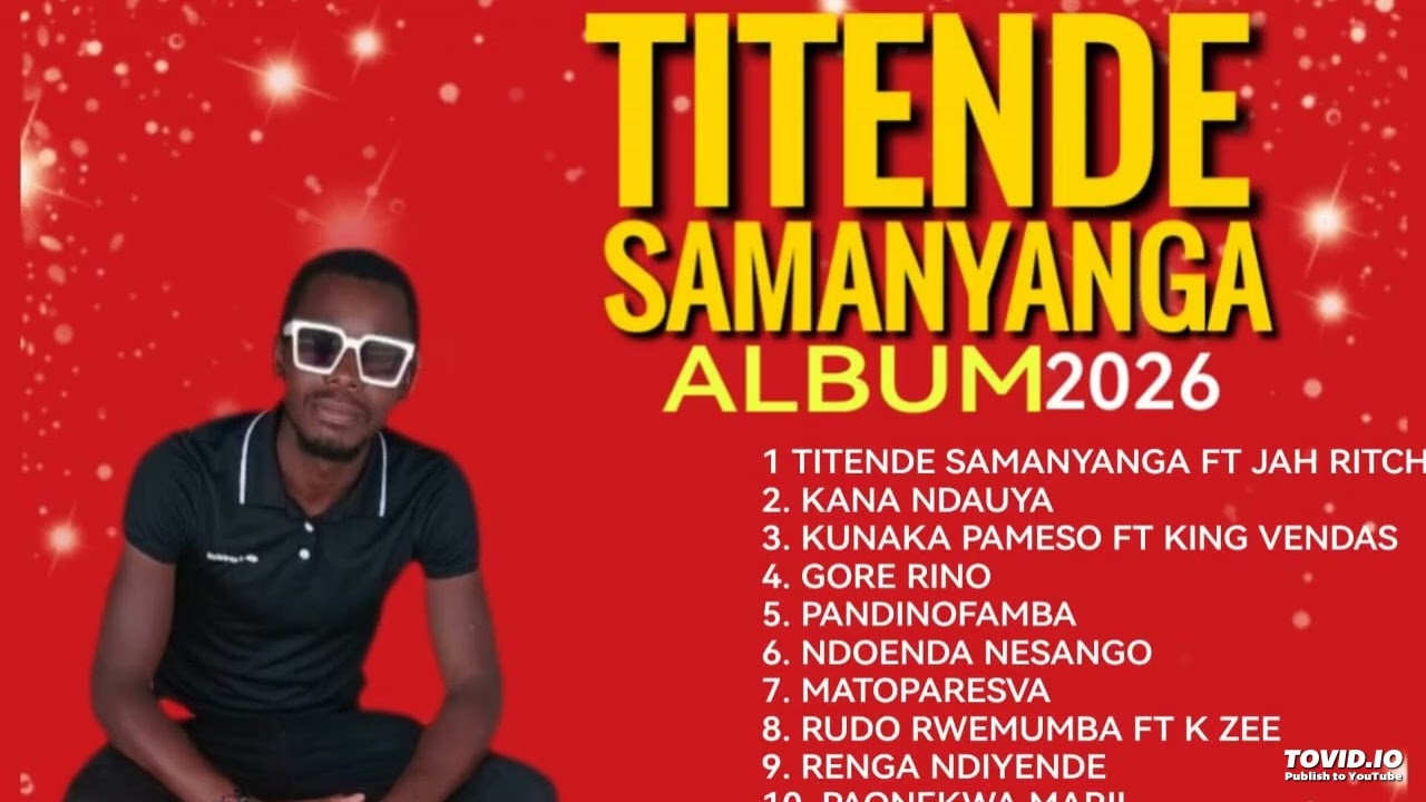 KING ZOLA FIRE -NHAS NDORARA KUBHAWA_MP3 -TITENDE SAMANYANGA ALBUM 2026
