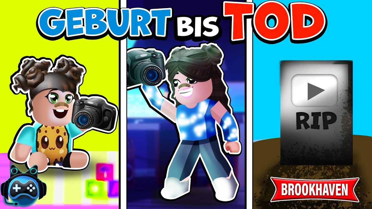 GEBURT bis TOD einer YOUTUBERIN! [Roblox Brookhaven]
