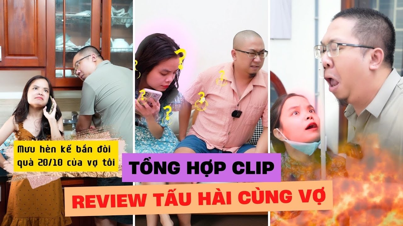 Chú Tùng Ham Vui: Tổng hợp clip review tấu hài cùng vợ