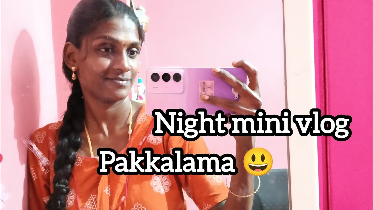 Night Routine vlog 🌃Pakkalama