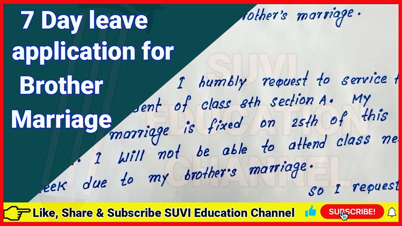 7 Day leave application for brother marriage | Write easy English leave application brother marriage