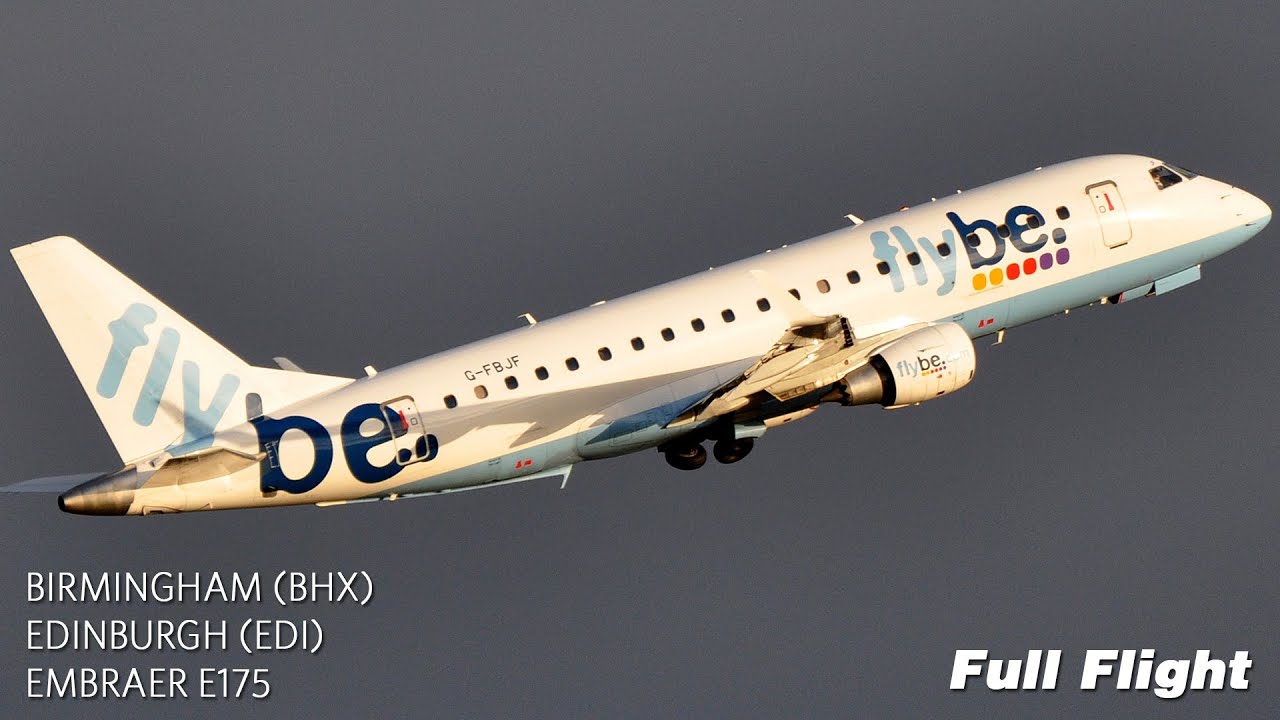 Flybe Full Flight | Birmingham to Edinburgh | Embraer E175