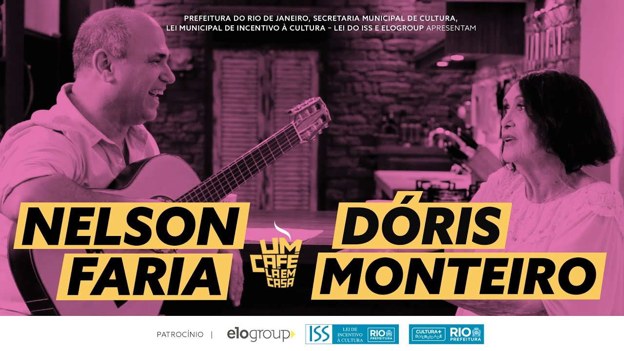 Um Café Lá Em Casa | Dóris Monteiro e Nelson Faria