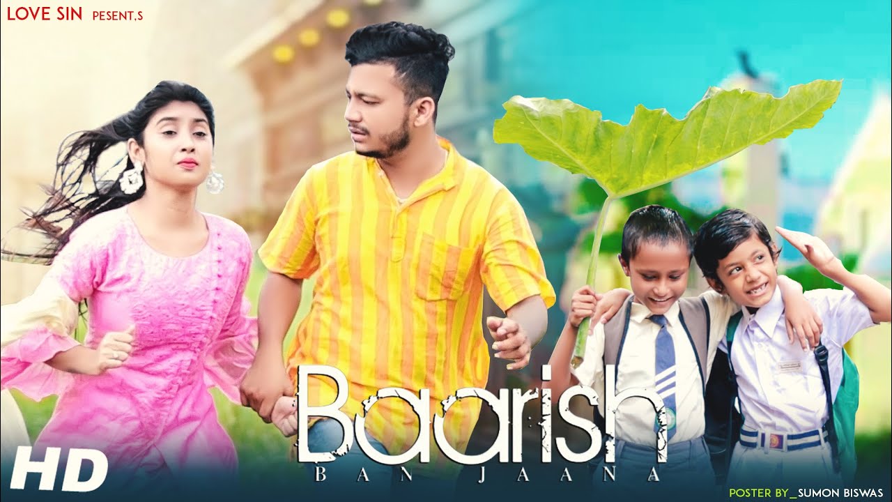 Baarish Ban Jaana || school  love story || Ft. Ripon & Priyasmita  || Love sin present