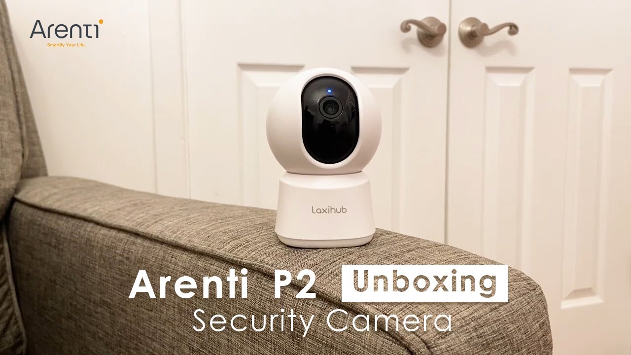 Arenti Laxihub P2 Security Camera Unboxing by Featured Tech