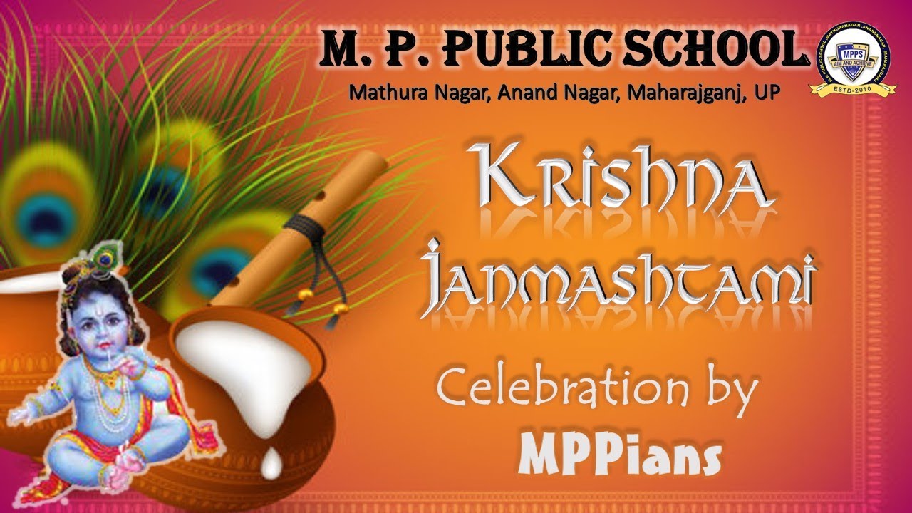 Shree Krishna Janmashtami Celebration # M.P.PublicSchool