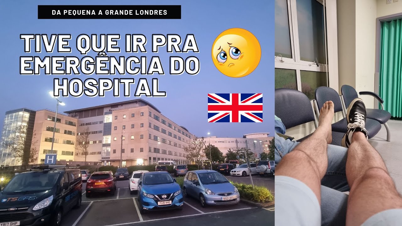 SISTEMA PUBLICO DE SAÚDE NA INGLATERRA, COMO REALMENTE É? #NHS #HOSPITAL #SAUDE