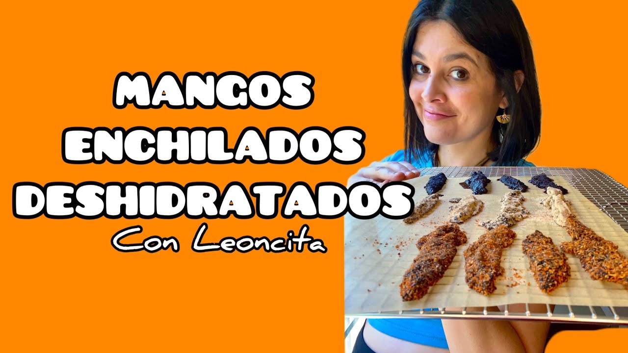 Mangos enchiladas deshidratados 🥭