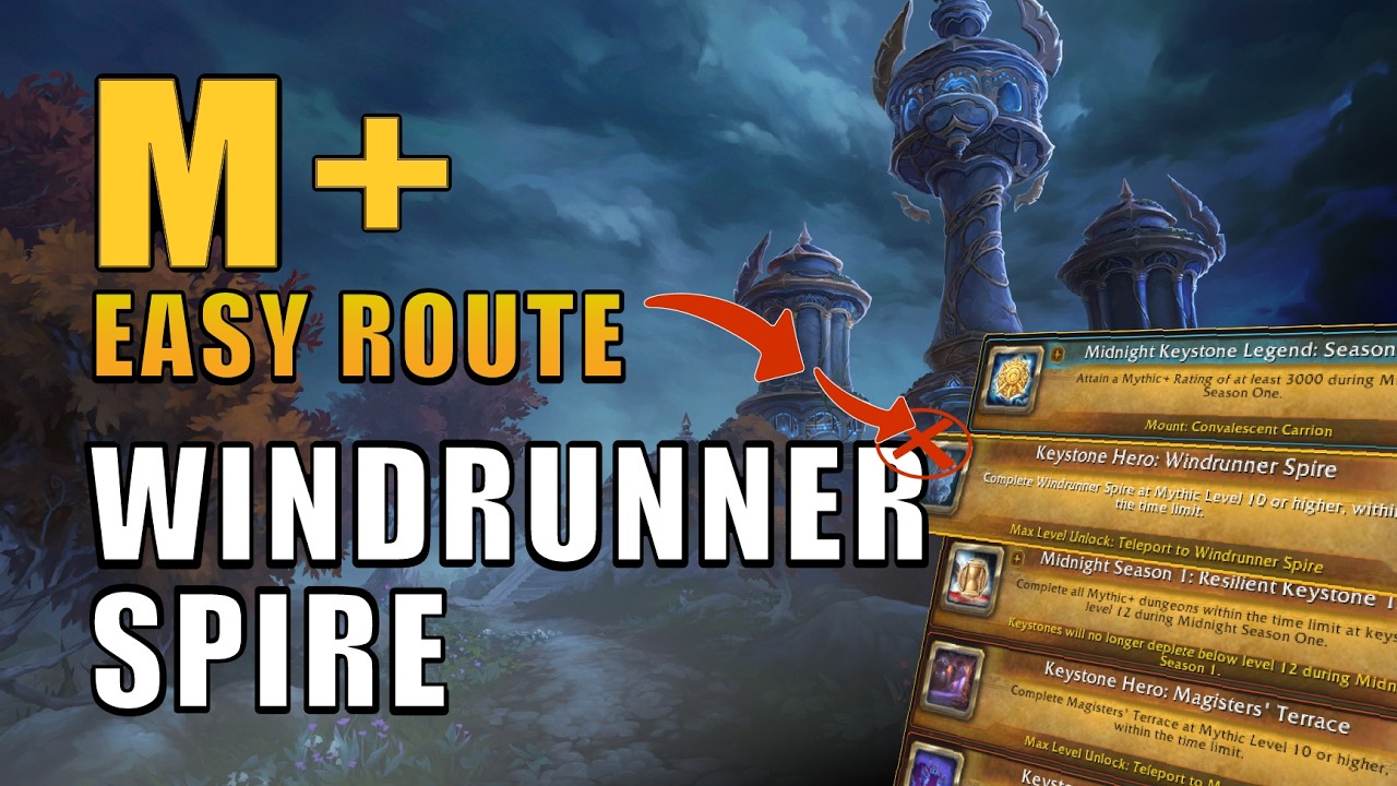 Simple M+ Route for Windrunner Spire