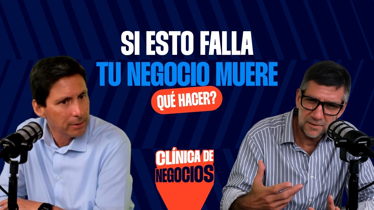 ¿QUÉ PASA SI MAÑANA SE CORTA TU PRINCIPAL INSUMO? | CLÍNICA DE NEGOCIOS