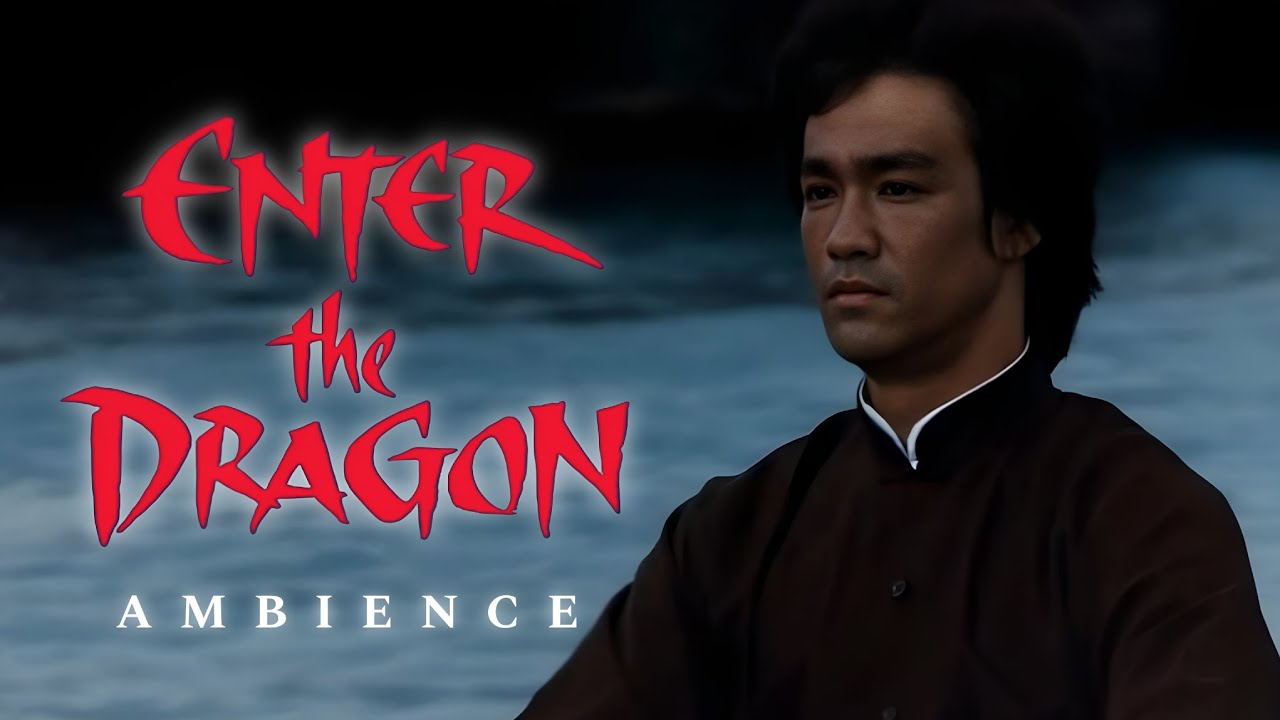 Enter The Dragon (1973) | Ambient Soundscape