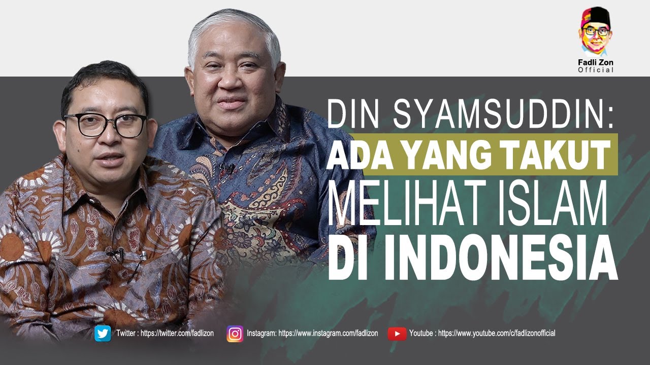 Din Syamsuddin: Ada Yang Takut Melihat Islam di Indonesia