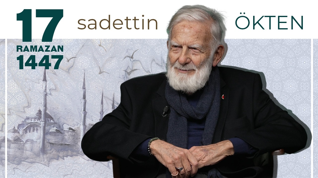Rahmet Sofrası - Sadettin Ökten | 17 Ramazan