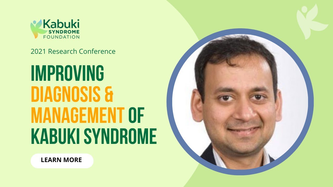 Improving the Diagnosis and Clinical Management of Kabuki Syndrome with Dr. Banka