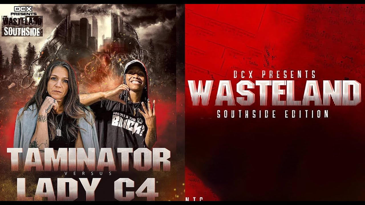 Taminator vs Lady C4 | Wasteland Southside Edition - (4 Da Culture) | DCX | 2024
