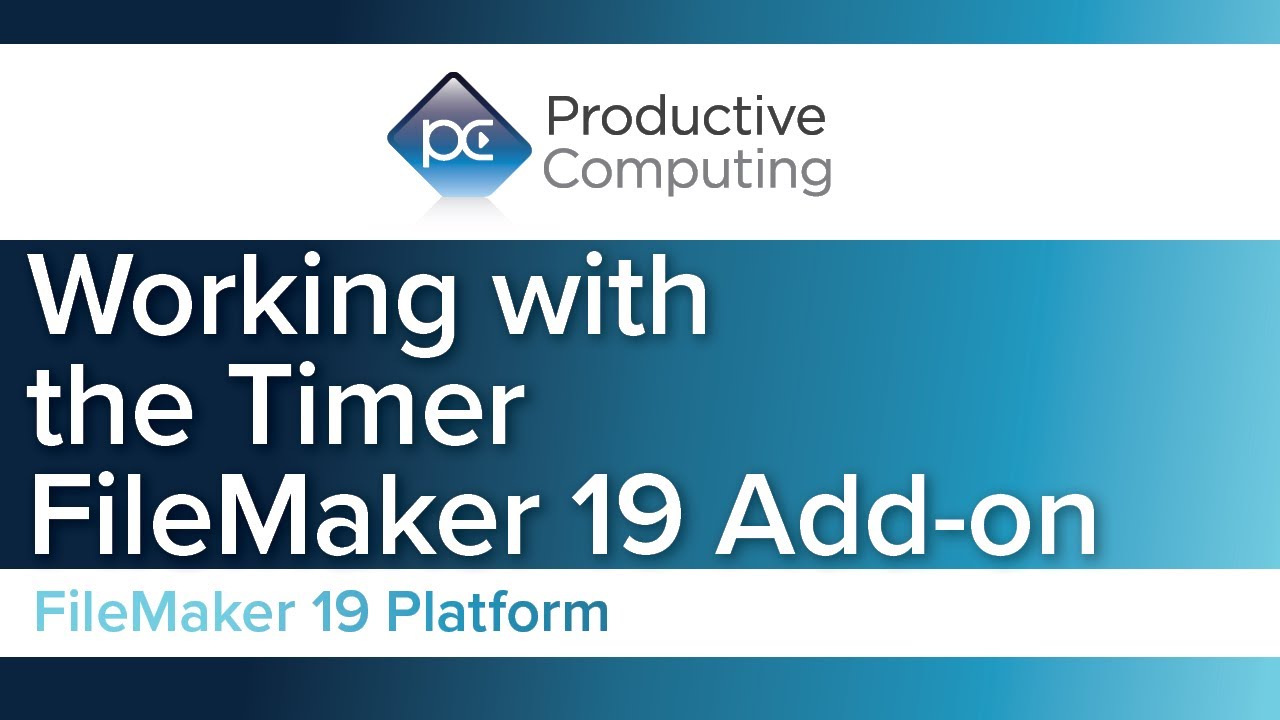 Working with the Timer in Claris FileMaker - FileMaker Add-ons