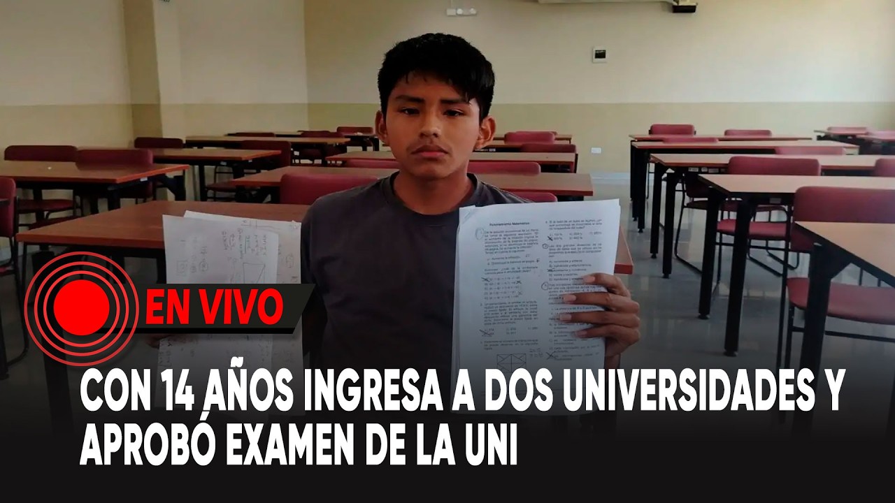 Con 14 años ingresa a dos universidades y también a la UNI