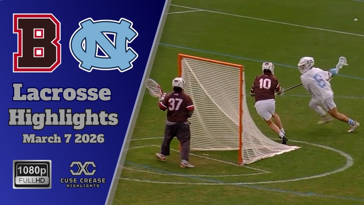 Brown vs North Carolina | 2026 Lacrosse Highlights