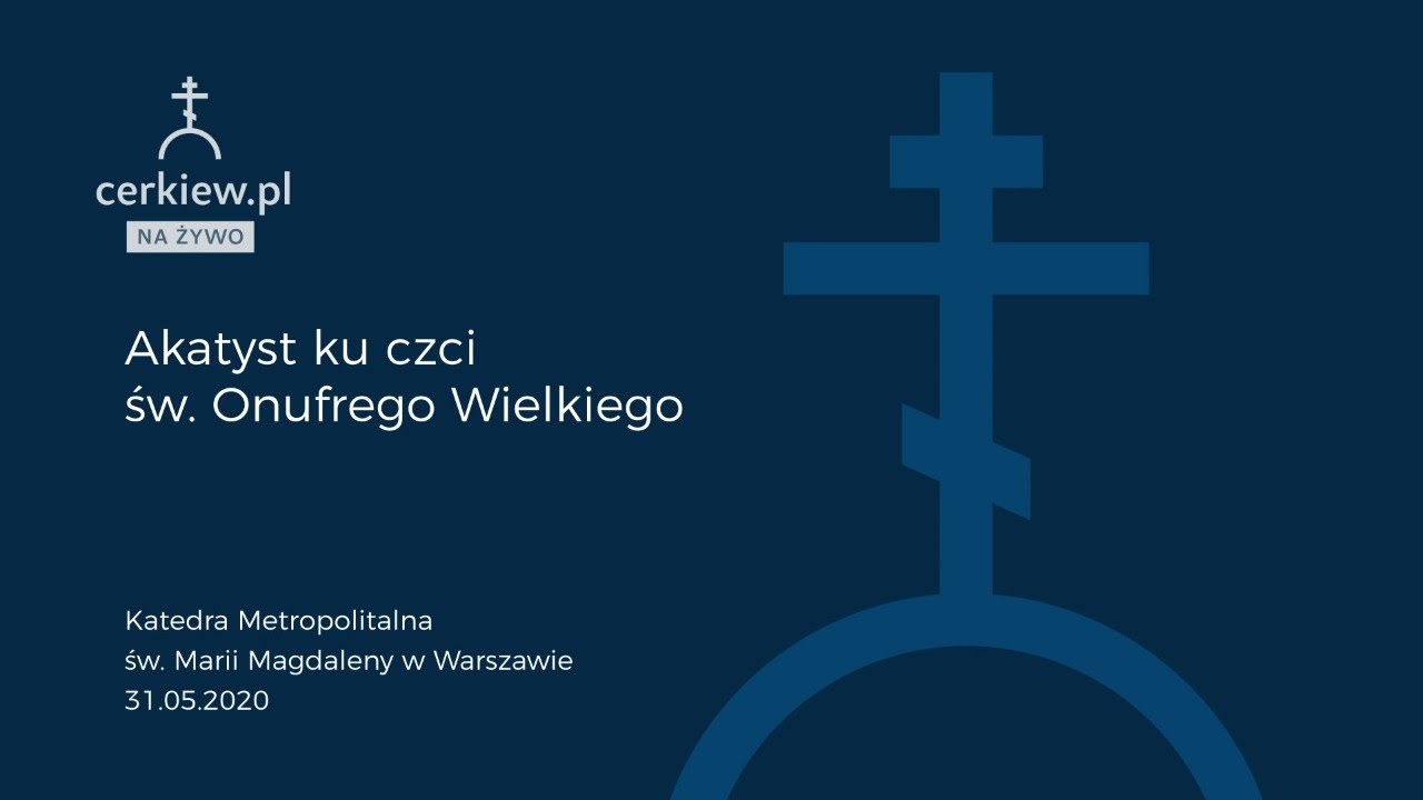 Akatyst ku czci św. Onufrego Wielkiego