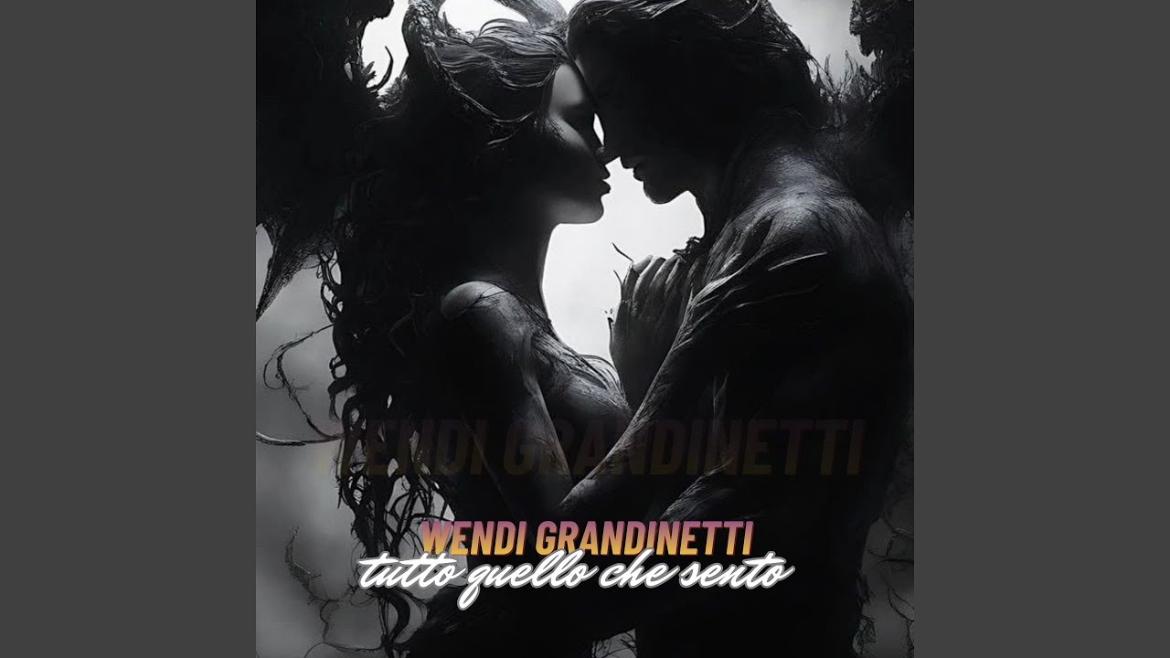 Tutto Quello Che Sento