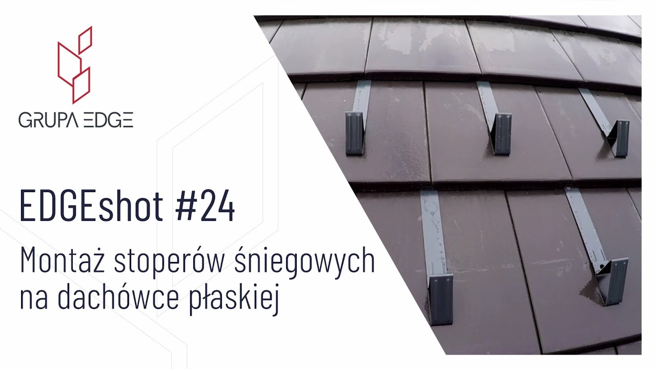 Montaż stoper&oacute;w przeciwśniegowych Krak&oacute;w | malowanydach.pl | Grupa Edge