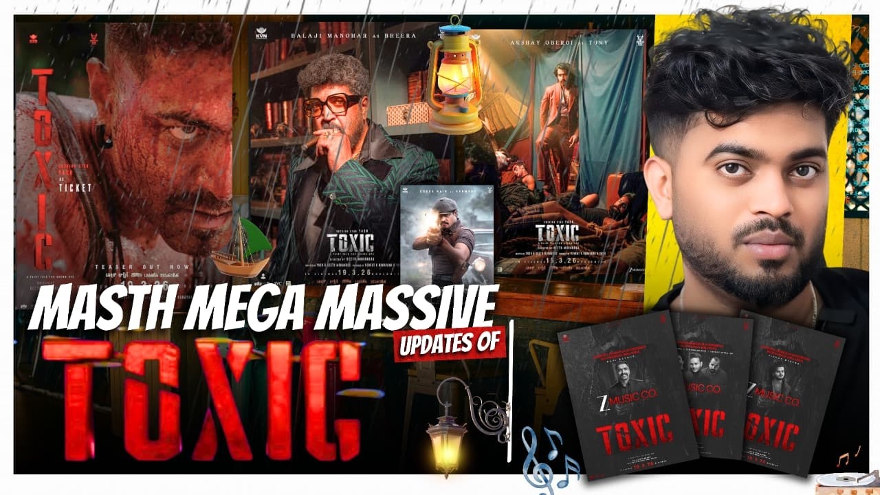 bigg things about Toxic | Rocking star yash | Kvn Production | name is madhu