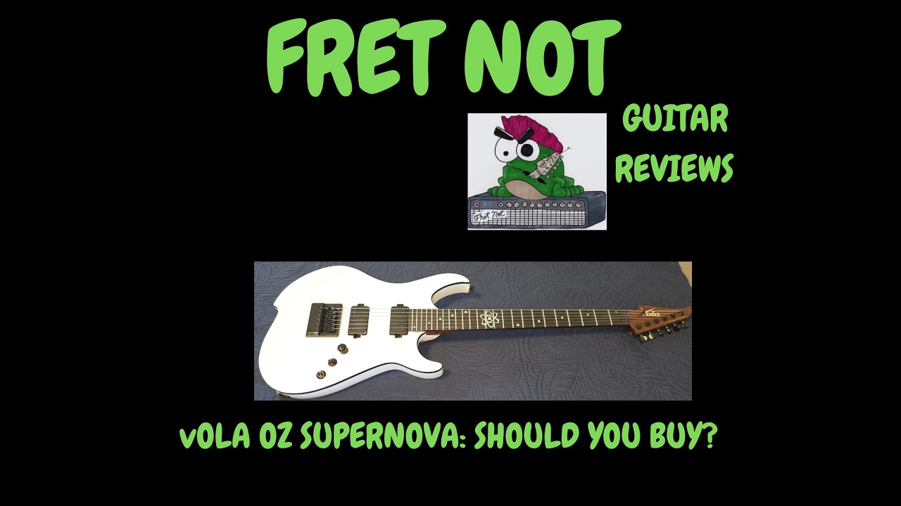 Vola Supernova guitar review. 