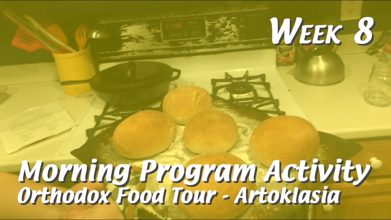 Week 8 - Morning Program Activity - How to make Artoklasia