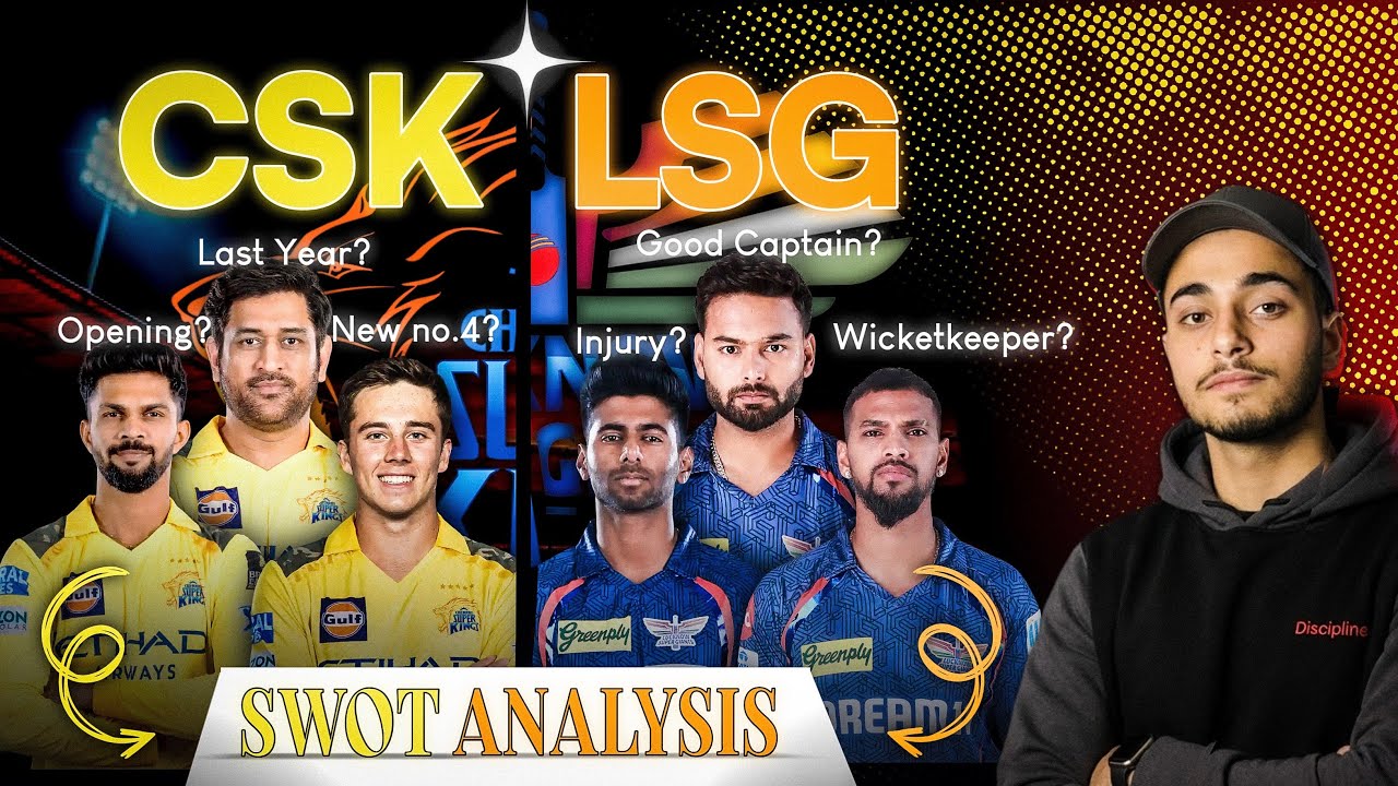 CSK vs LSG: Full Analysis! Playing XI, Key Battles & Qualification Chances