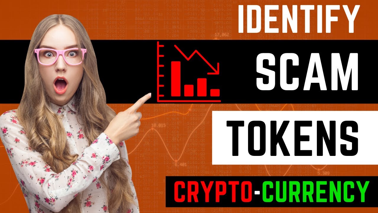 HOW TO IDENTIFY SCAM TOKENS/CRYPTO PROJECT