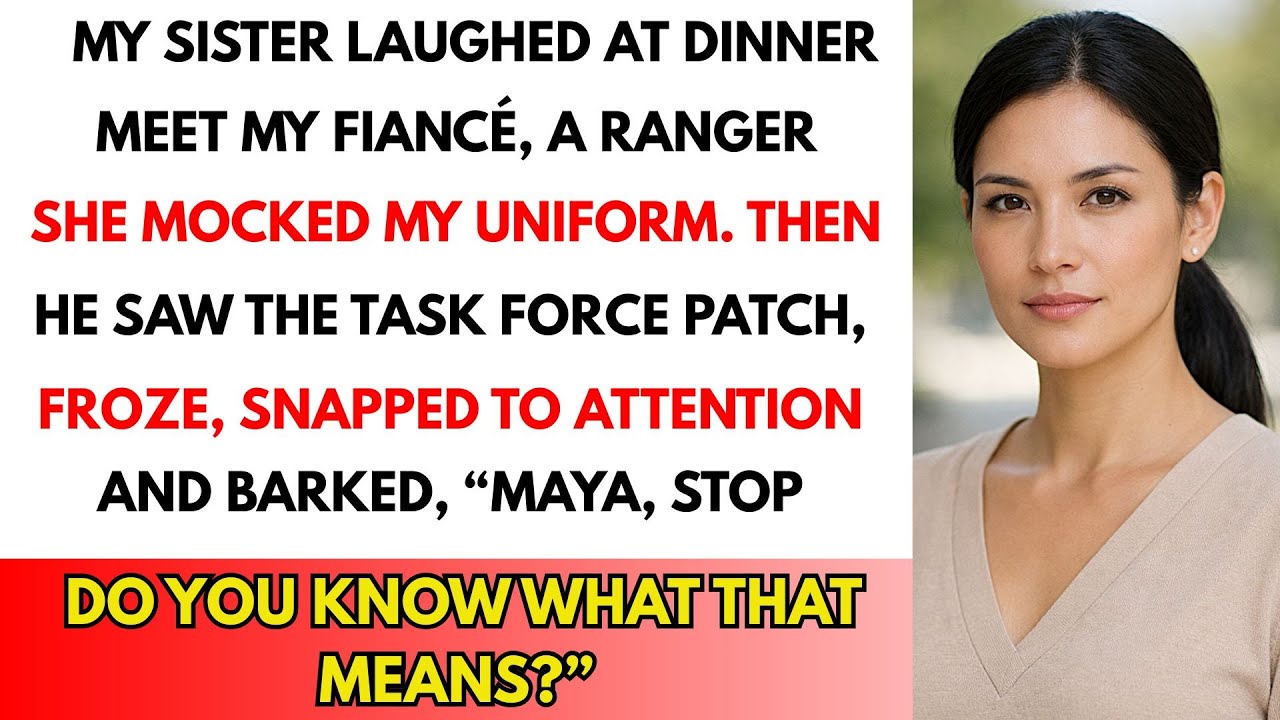 My sister laughed at dinner: “Meet my fiancé, a Ranger.” She mocked my uniform. Then he saw...