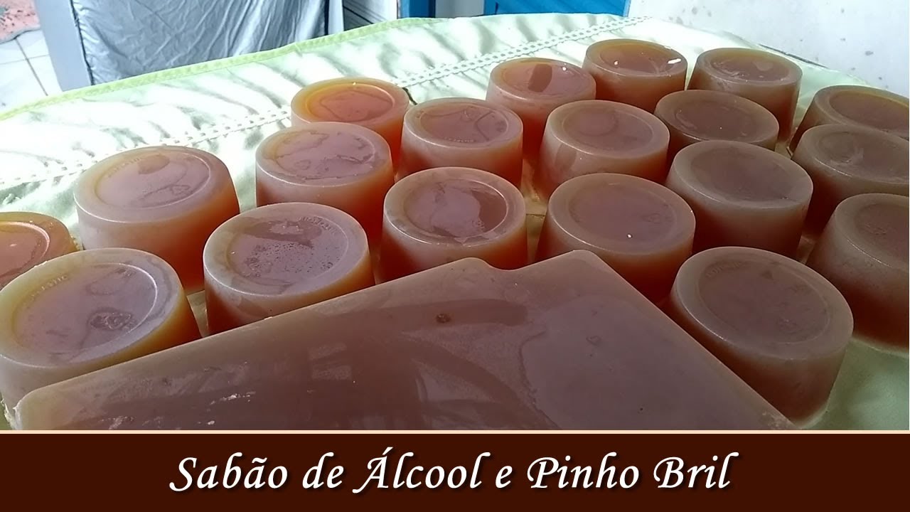 Como fazer Sabão de Álcool e Pinho Bril - Esteh Videos.