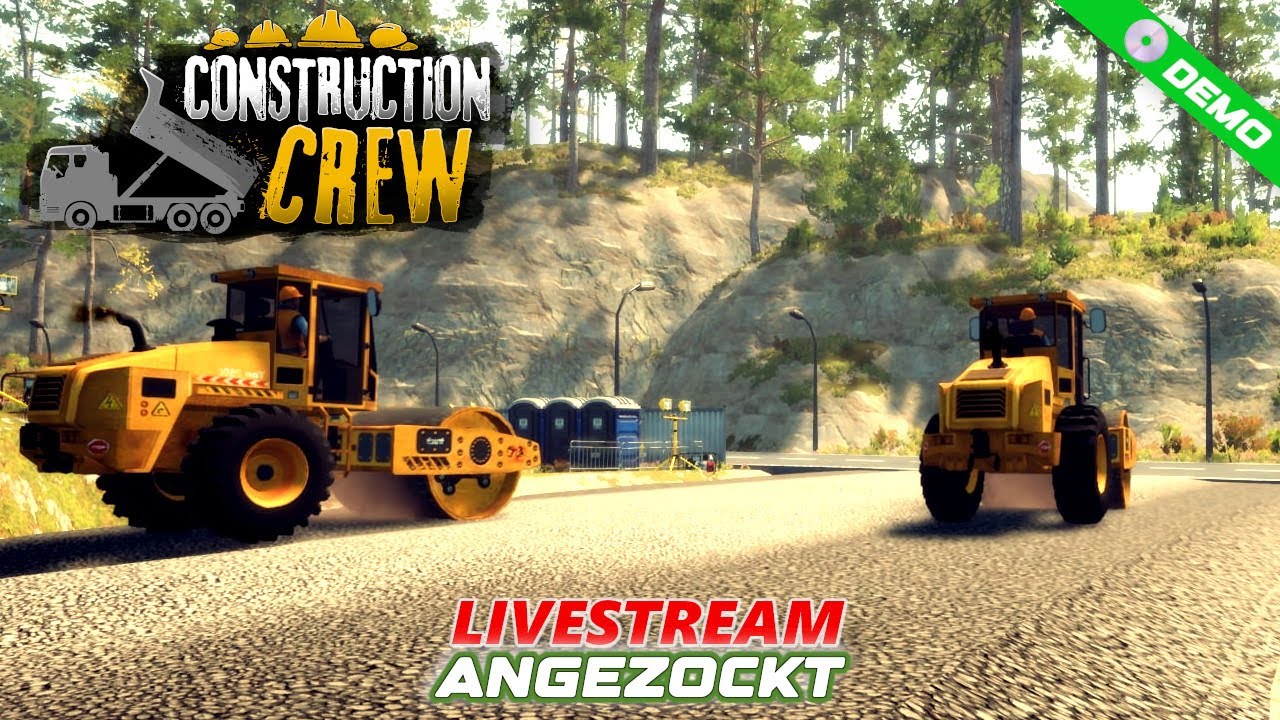 Construction Crew (Demo) 👷&zwj;♂️ Livestream angezockt 🏗️ 2025 | 🇩🇪