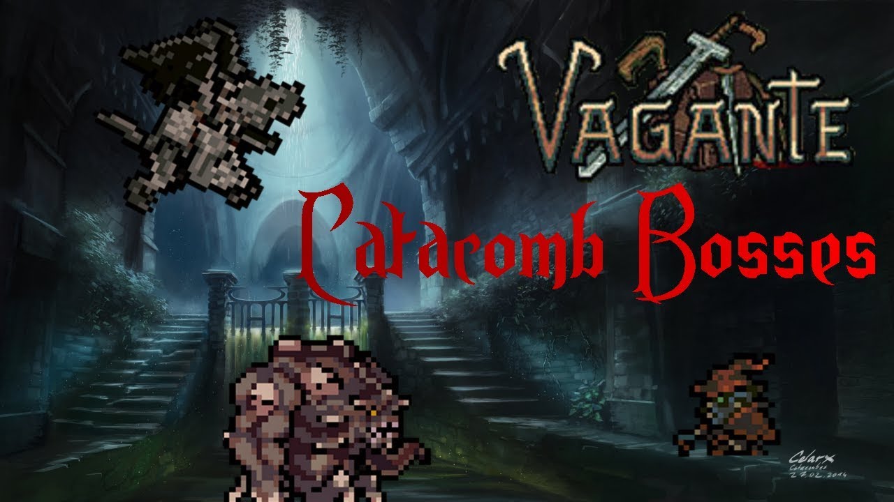 Vagante How To: Catacomb Bosses